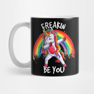 Freakin Be You Unicorn Mug